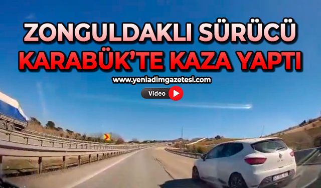 Zonguldaklı sürücü Karabük’te kaza yaptı