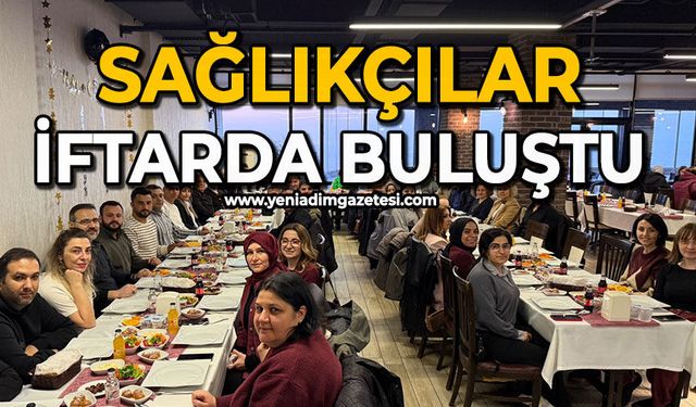 Sağlıkçılar iftarda buluştu