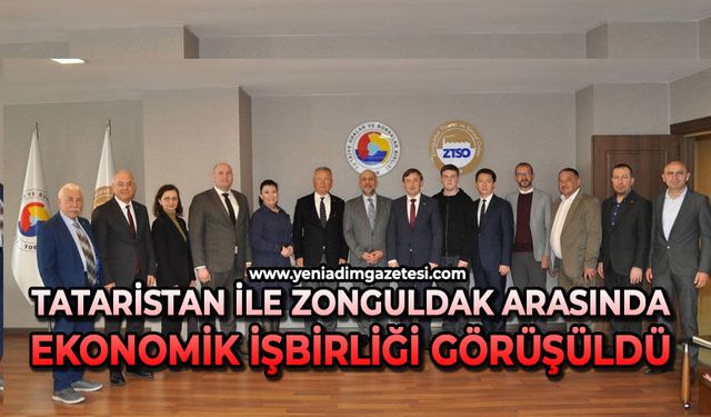 Tataristan ile Zonguldak arasında ekonomik işbirliği görüşüldü