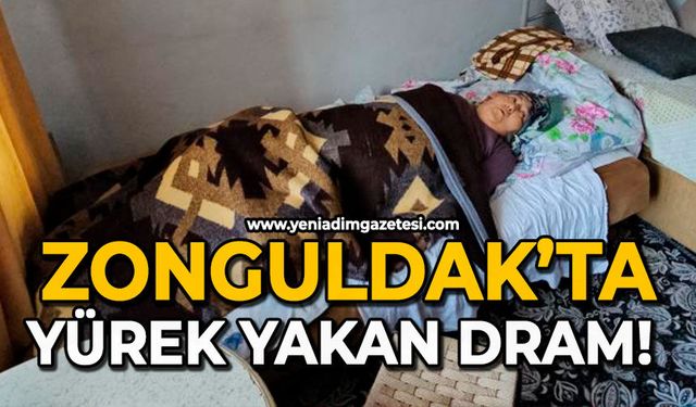 Zonguldak’ta yürek yakan dram!