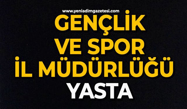 Gençlik ve Spor İl Müdürlüğü yasta