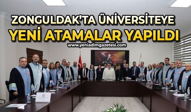 Zonguldak'ta üniversiteye yeni atamalar yapıldı