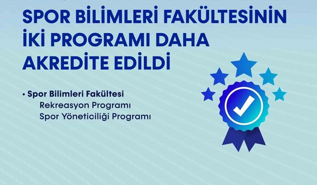 BARÜ'de Spor Bilimleri Fakültesinin iki programı daha akredite edildi