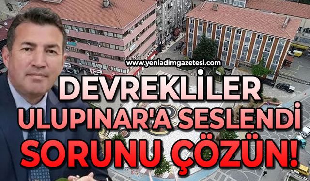 Devrekliler Ulupınar'a seslendi: Sorunu çözün!