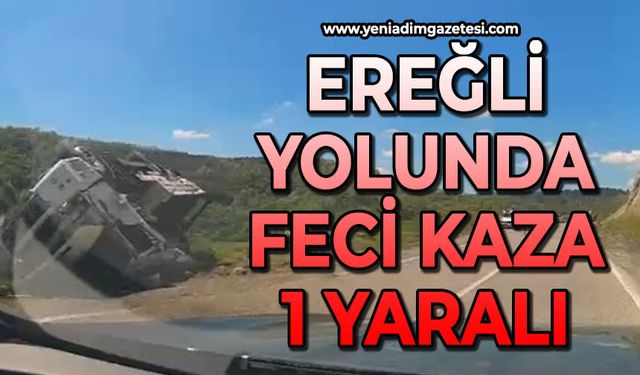 Ereğli yolunda feci kaza: 1 yaralı