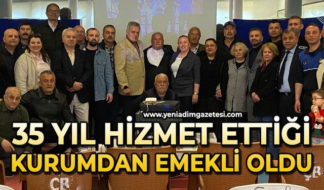 35 yıl hizmet ettiği kurumdan emekli oldu