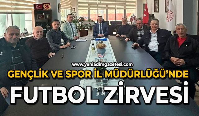 Gençlik ve Spor İl Müdürlüğü’nde futbol zirvesi