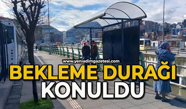 Bekleme durağı konuldu
