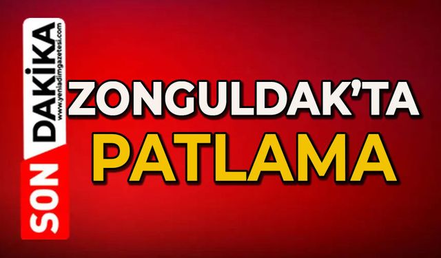 Zonguldak'ta patlama