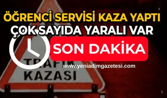 Öğrenci servisi kaza yaptı: Yaralılar var