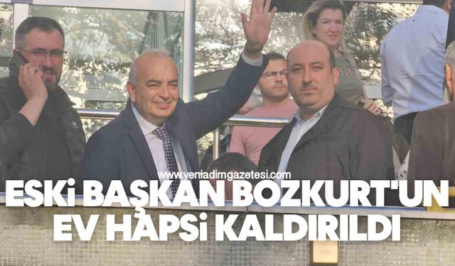 Eski Başkan Bozkurt'un ev hapsi kaldırıldı