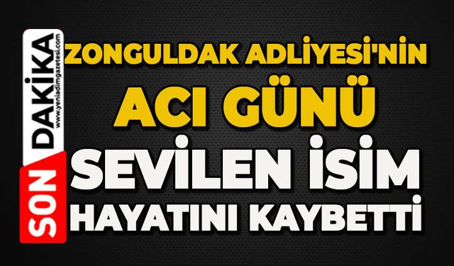 Ereğli'nin acı kaybı: Zehra İzgi hayatını kaybetti