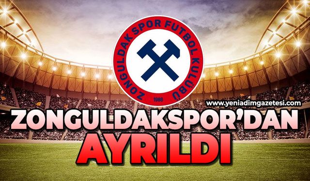 Zonguldakspor’dan ayrıldı
