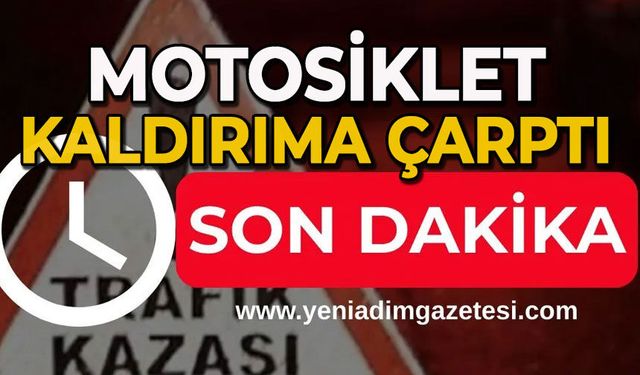 Motosiklet kaldırıma çarptı