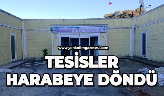 Tesisler harabeye döndü