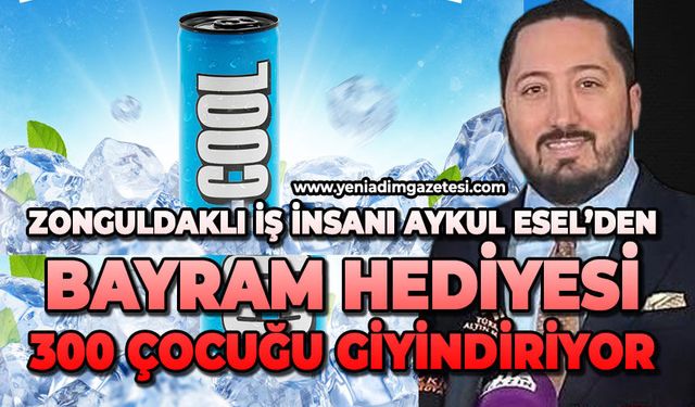 Zonguldaklı iş insanı Aykul Esel’den bayram hediyesi: 300 çocuğu giyindiriyor