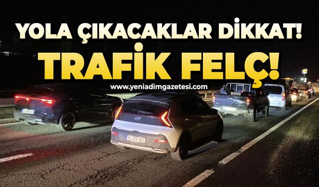 Yola çıkacaklar dikkat: Trafik durma noktasına geldi