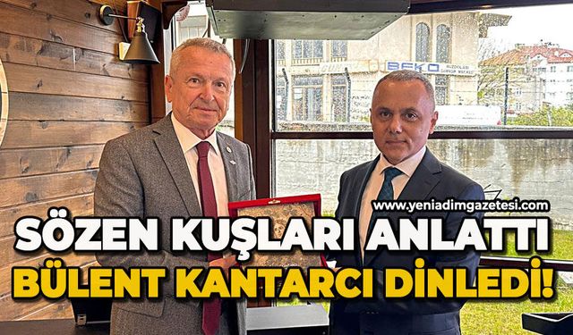 Sözen kuşları anlattı: Bülent Kantarcı dinledi!