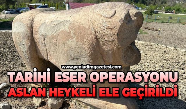 Tarihi eser operasyonunda Roma dönemine ait aslan heykeli ele geçirildi
