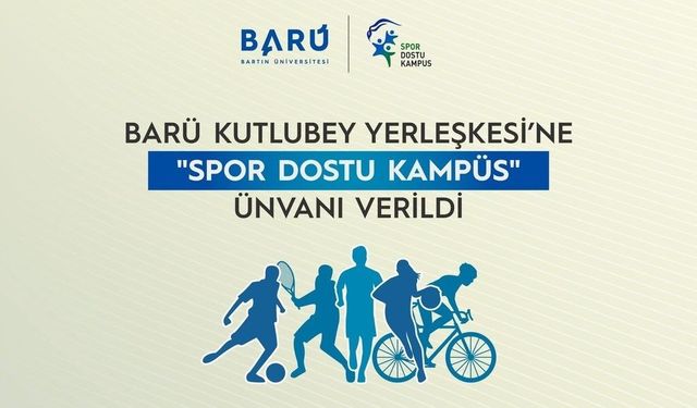 BARÜ Kutlubey Yerleşkesi'ne 'Spor Dostu Kampüs' ünvanı verildi