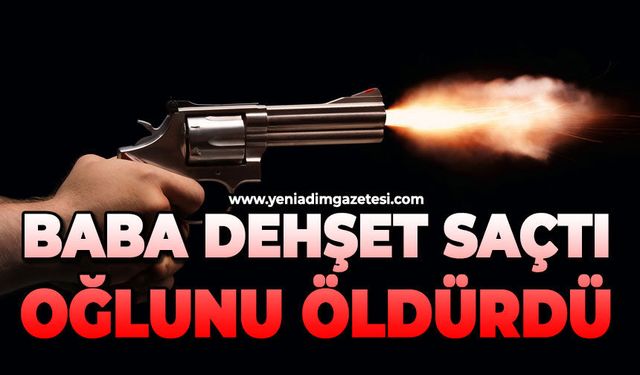 Tartıştığı oğlunu öldürdü