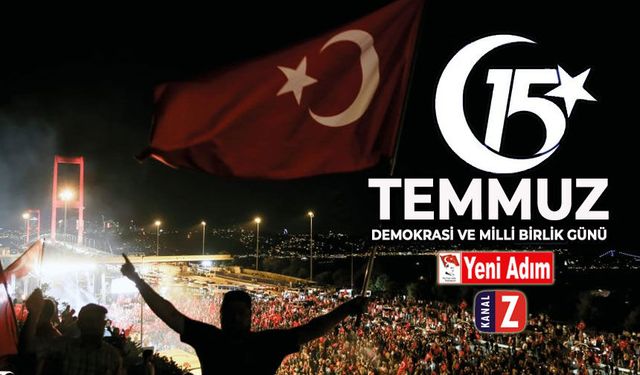 15 Temmuz Demokrasi ve Milli Birlik Günü