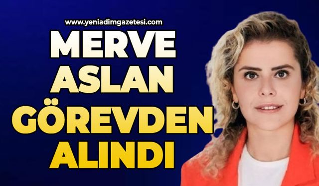 Kozlu CHP'de şok: Merve Aslan görevden alındı