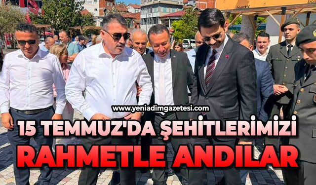 15 Temmuz'da şehitlerimizi rahmetle andılar