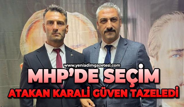MHP'de seçim: Atakan Karali güven tazeledi