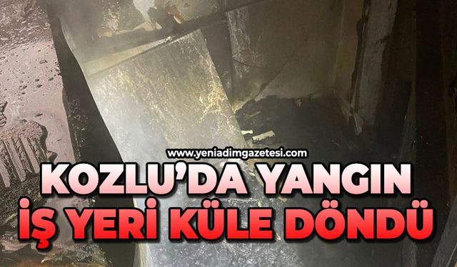 Kozlu'da yangın: İş yeri küle döndü