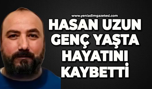 Acı haberi geldi: Hasan Uzun hayatını kaybetti
