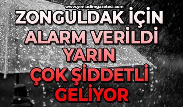 Uyarı az önce yapıldı: Zonguldak'ta kuvvetli yağış bekleniyor!