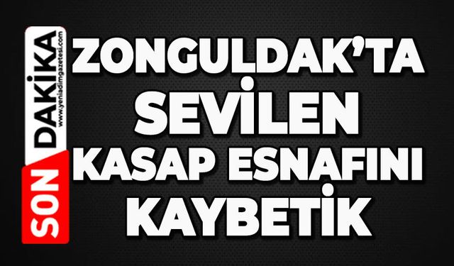 Zonguldak'ta kasap esnafı yasta
