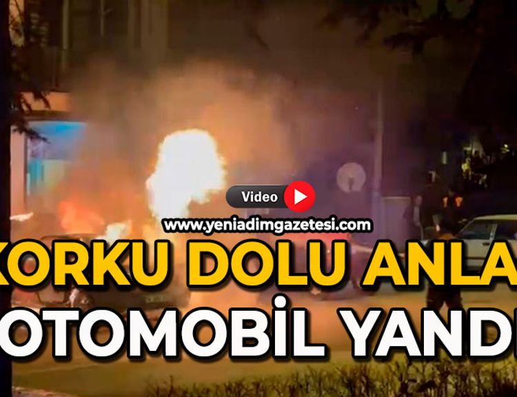 Korku dolu anlar: Otomobil yandı