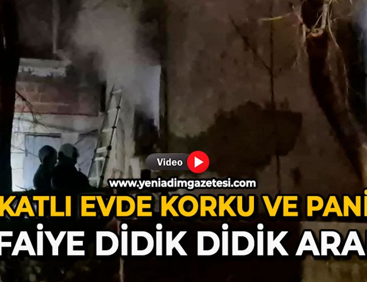 2 katlı evde korku ve panik: İtfaiye didik didik aradı