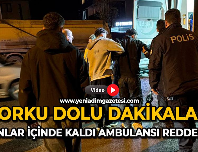 Korku dolu dakikalar: Kanlar içinde kaldı, ambulansı reddetti