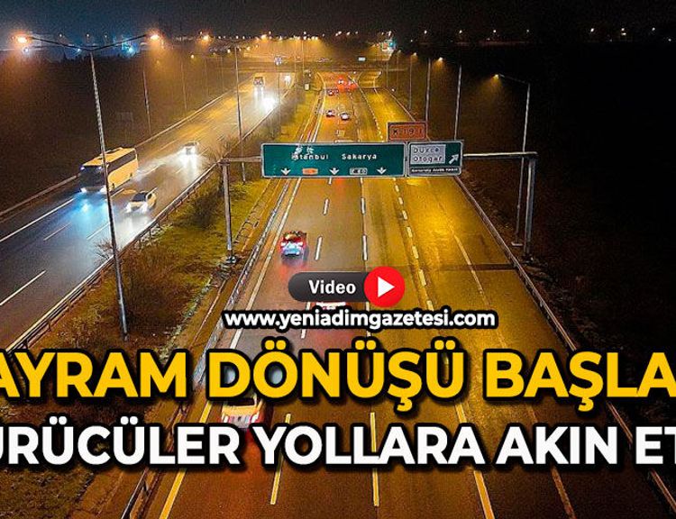 Bayram dönüşü başladı: Sürücüler yollara akın etti