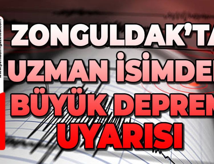 Zonguldak'ta uzmandan büyük deprem uyarısı
