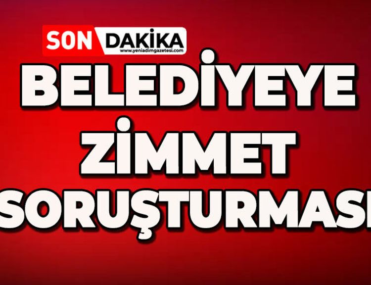 Belediyeye ‘zimmet' soruşturmasında 6 şüpheli adliyeye sevk edildi