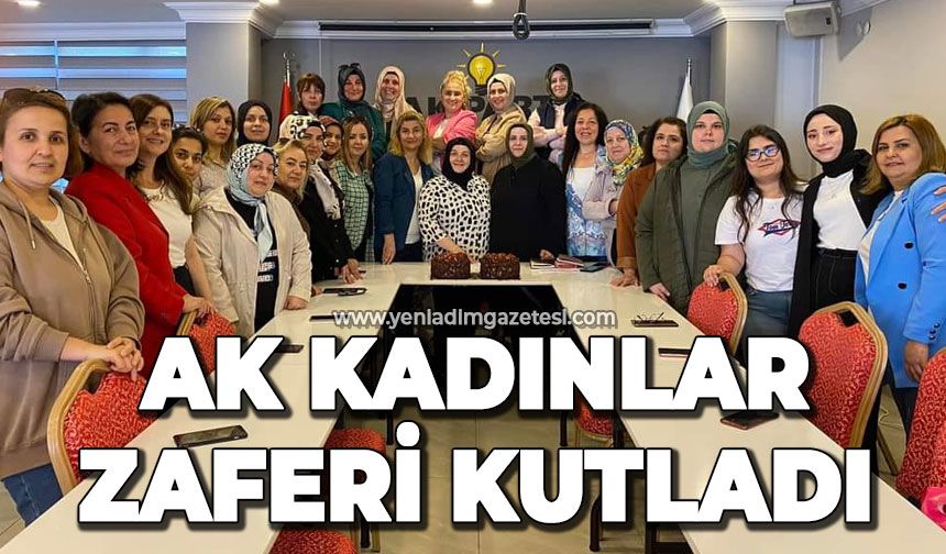 AK Kadınlar zaferi kutladı