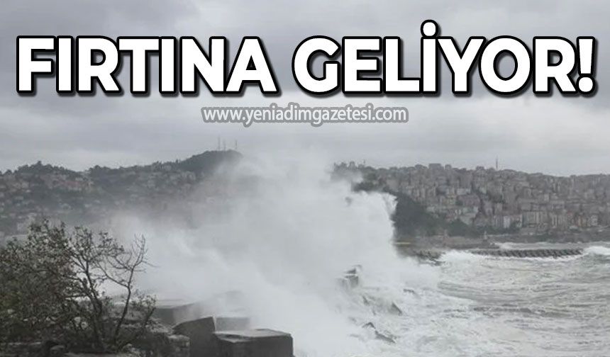 Fırtına uyarısı yapıldı