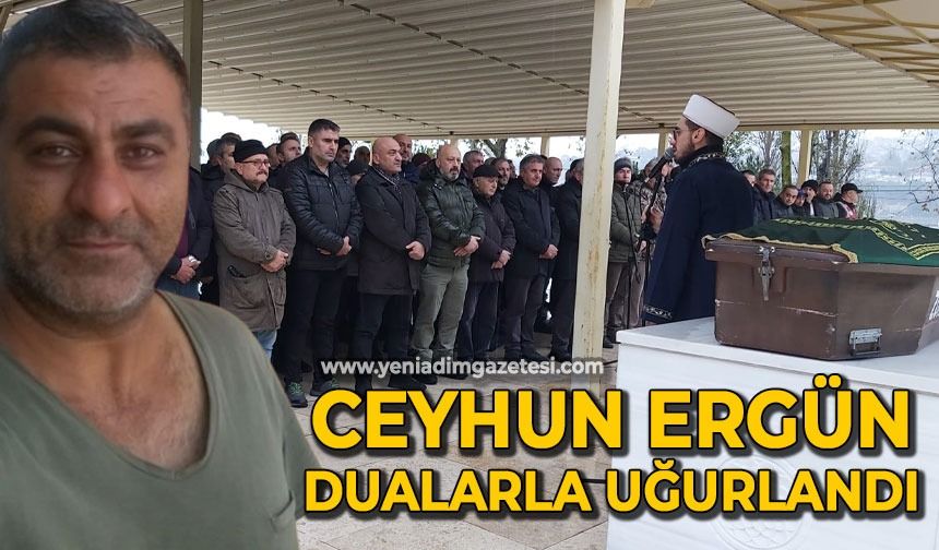 Ceyhun Ergün dualarla son yolculuğuna uğurlandı