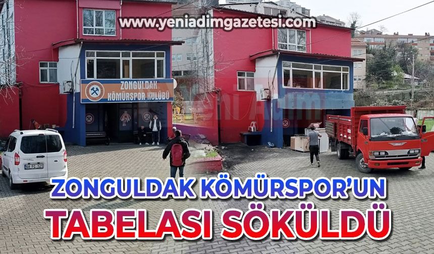 Zonguldak Kömürspor'un tabelası söküldü