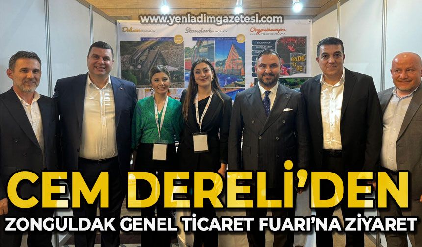 Cem Dereli'den 2. Zonguldak Genel Ticaret Fuarı'na ziyaret
