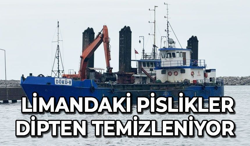 Zonguldak Limanı pisliklerinden arınıyor