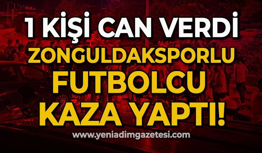 Zonguldaksporlu futbolcu kaza yaptı