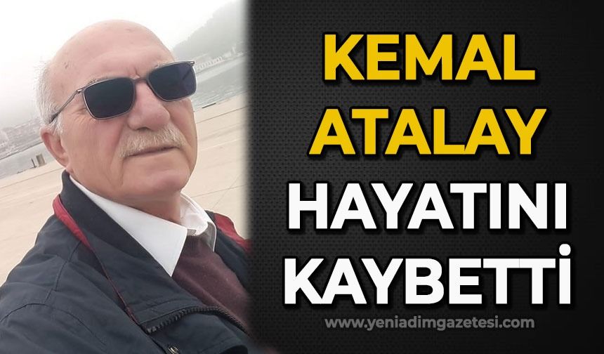 Kemal Atalay kalp krizinden hayatını kaybetti