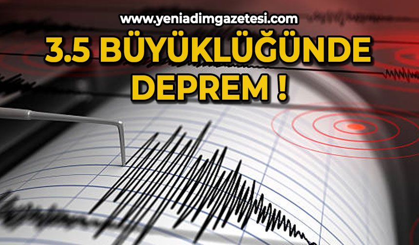 3.5 büyüklüğünde deprem