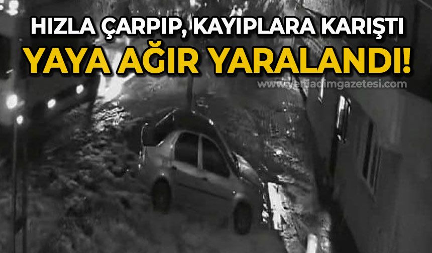 Hızla çarpıp kaçtı, yaya ağır yaralandı!