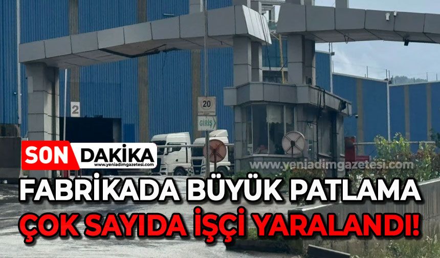 Fabrikada büyük patlama: Çok sayıda itfaiye ve ambulans olay yerinde!